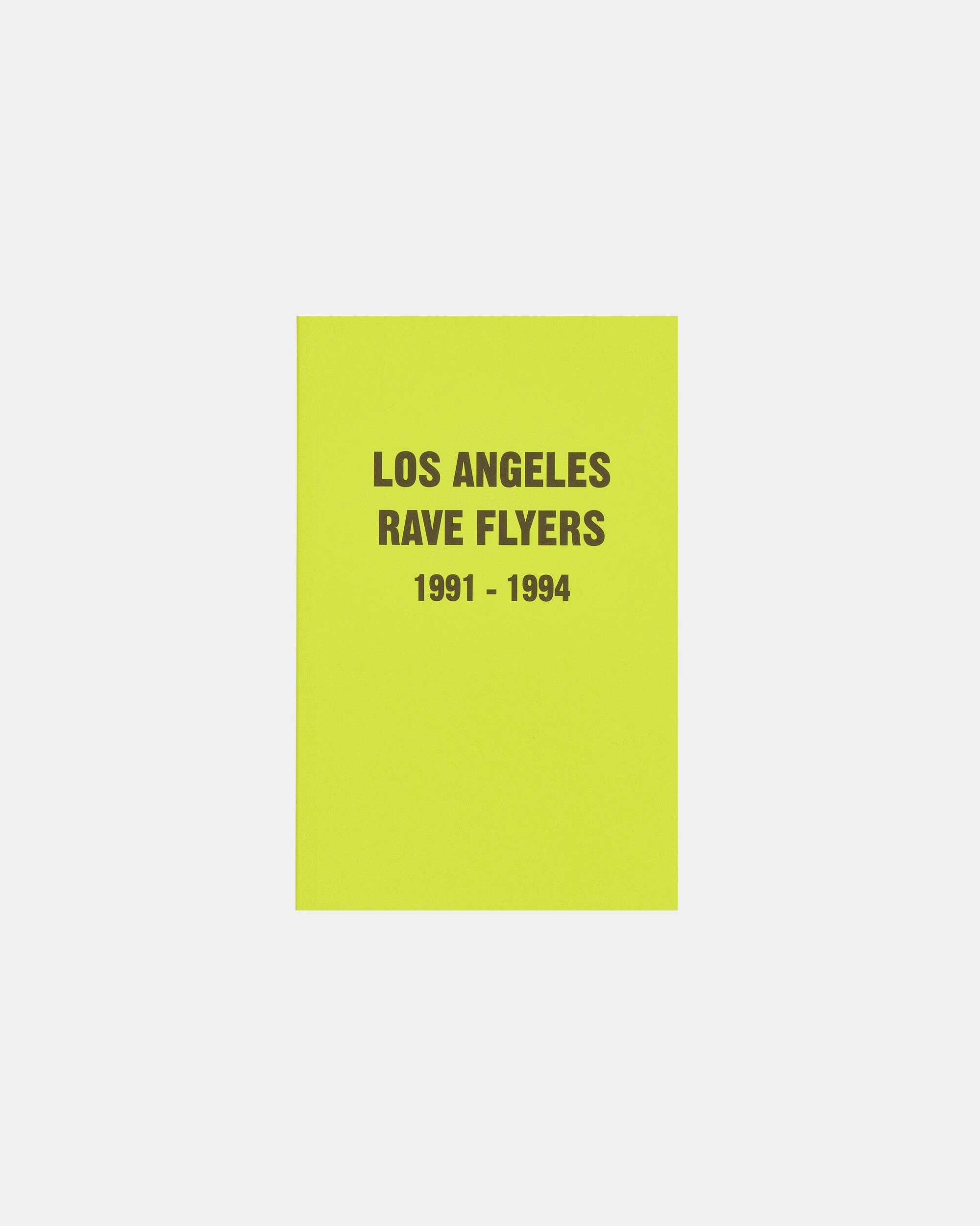 L.A. Rave Flyers 1991-1994 Zine